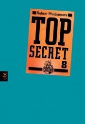 book cover of Top Secret 8 - Der Deal by Robert Muchamore