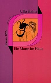 book cover of Ein Mann Im Haus by Ulla Hahn