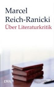 book cover of Über Literaturkritik by Marcel Reich-Ranicki