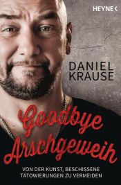 book cover of Goodbye Arschgeweih by Daniela Krause