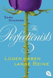 book cover of The Perfectionists - Lügen haben lange Beine by Sara Shepard