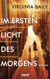 book cover of Im ersten Licht des Morgens by Virginia Baily