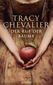 book cover of Der Ruf der Bäume by Tracy Chevalier