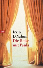 book cover of Die Reise mit Paula by Irvin Yalom