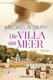 book cover of Die Villa am Meer by Micaela Jary