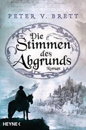 book cover of Die Stimmen des Abgrunds: Roman (Demon Zyklus 6) by Peter V. Brett