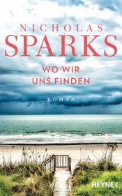 book cover of Wo wir uns finden by Nicholas Sparks