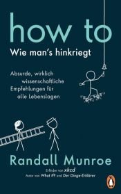 book cover of What If?: Serious Scientific Answers to Absurd Hypothetical Questions by Randall Munroe
