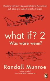 book cover of What if? 2 - Was wäre wenn? by Randall Munroe