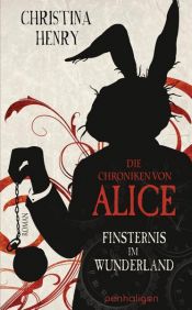 book cover of Finsternis im Wunderland by Christina Henry