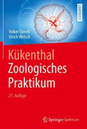 book cover of Kükenthal Zoologisches Praktikum by Ulrich Welsch|Volker Storch