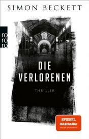 book cover of Die Verlorenen by Simon Beckett