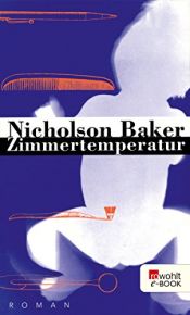 book cover of Zimmertemperatur by Nicholson Baker
