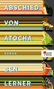 book cover of Leaving the Atocha Station by Ben Lerner