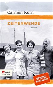 book cover of Zeitenwende (Jahrhundert-Trilogie 3) by Carmen Korn