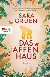 book cover of Das Affenhaus by Sara Gruen
