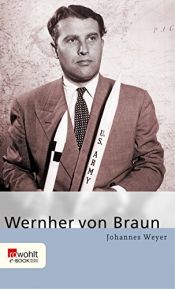 book cover of Braun, Wernher von by Johannes Weyer