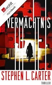 book cover of Vermächtnis by Stephen L. Carter