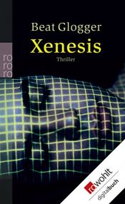 book cover of Xenesis by Beat (1960-) Glogger