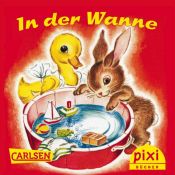 book cover of Pixi - In der Wanne by von Miriam Clark Potter