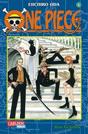 book cover of One Piece: One Piece, Bd.6, Das Gelübde: Bd 6 by Eiichirō Oda