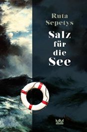 book cover of Salz für die See by Ruta Sepetys