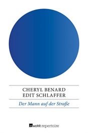 book cover of Der Mann auf der Straße by Cheryl Benard|Edit Schlaffer