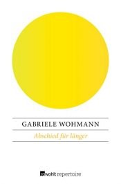 book cover of Abschied für länger by Gabriele Wohmann