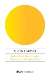 book cover of Gebrochene Herzen by Milena Moser