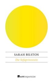 book cover of Die Sofaprinzessin by Sarah Bilston