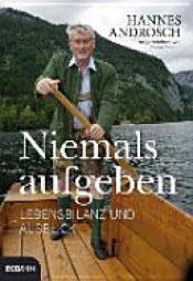 book cover of Niemals aufgeben by Hannes Androsch