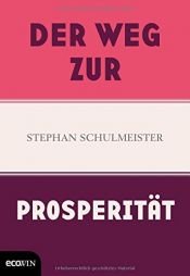 book cover of Der Weg zur Prosperität by Stephan Schulmeister