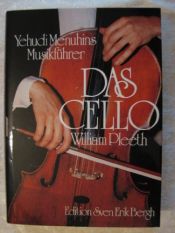 book cover of Das Cello. Yehudi Menuhins Musikführer by William Pleeth