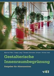 book cover of Gestalterische Innenraumbegrünung by Martina Föhn|Michel Aebi|Nadja Lang|Renata Schneiter-Ulmann