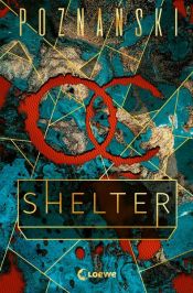 book cover of Shelter by Ursula Poznanski