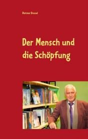 book cover of Der Mensch und die Schöpfung by Dietmar Dressel