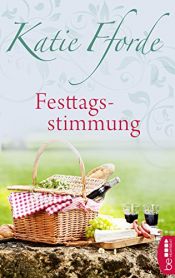book cover of Festtagsstimmung by Katie Fforde