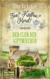 book cover of Tee? Kaffee? Mord! - Der Club der Giftmischer (Nathalie Ames ermittelt 5) by Ellen Barksdale