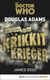 book cover of Doctor Who und die Krikkit-Krieger by Douglas Adams|James Goss