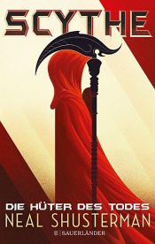 book cover of Scythe – Die Hüter des Todes by Neal Shusterman