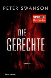 book cover of Die Gerechte by Peter Swanson