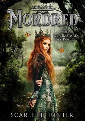 book cover of Mordred by Scarlett Hunter
