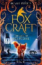 book cover of Foxcraft 01 - Die Magie der Füchse by Inbali Iserles