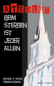 book cover of Atemlos - Beim Sterben ist jeder allein by Michael E. Vieten