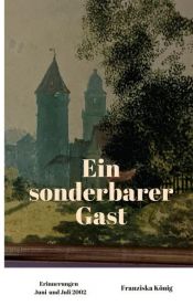 book cover of Ein sonderbarer Gast by Franziska König