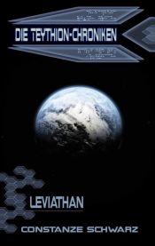 book cover of Die Teythion-Chroniken: Leviathan by Constanze Schwarz