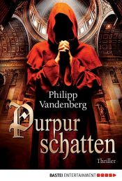 book cover of Purpurschatten by Philipp Vandenberg