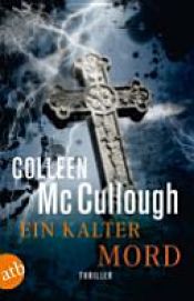 book cover of Ein kalter Mord by Colleen McCullough