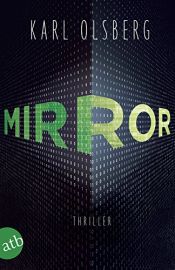 book cover of Mirror by Karl Olsberg