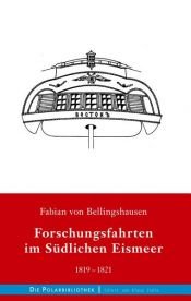 book cover of Forschungsfahrten im Südlichen Eismeer 1819-1821 by Fabian von Bellingshausen